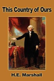 Front cover of This Country Of Ours by Henrietta Elizabeth Marshall