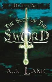 Cover of The Book of the Sword by A.J. Lake