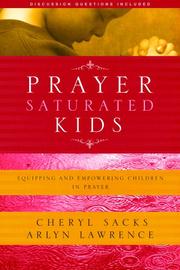 Cover of Prayer-saturated kids by Cheryl Sacks