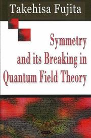 Front cover of Symmetry And Its Breaking in Quantum Field Theory by Takehisa Fujita