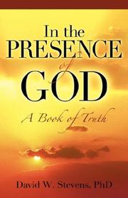 Front cover of In the Presence of God by David, W Stevens