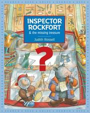 Front cover of Inspector Rockfort & The Missing Treasure by Judith Rossell