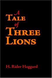 Front cover of A Tale of Three Lions by H. Rider Haggard
