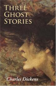 Front cover of Three Ghost Stories (Haunted House / Signal-Man / Trial for Murder) by Charles Dickens