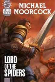 Front cover of Lord of the Spiders/Blades of Mars by Michael Moorcock