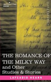 Front cover of The romance of the Milky Way, and other studies & stories by Lafcadio Hearn