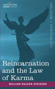 Front cover of Reincarnation and the Law of Karma by William Walker Atkinson