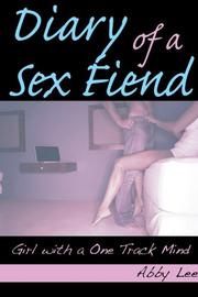 Front cover of Diary of a Sex Fiend by Abby Lee