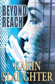 Cover of Beyond Reach by Karin Slaughter