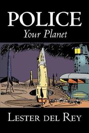 Front cover of Police Your Planet by Lester del Rey
