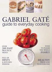 Cover of Guide to everyday cooking by Gabriel Gaté