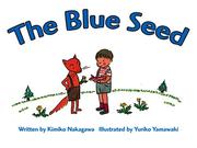 Front cover of A blue seed by Nakagawa, Rieko.