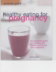 Front cover of Healthy Eating for Pregnancy by Amanda Grant