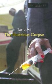 Cover of The illustrious corpse by Tariq Ali
