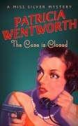 Front cover of The Case Is Closed by Patricia Wentworth