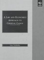 Front cover of A law and economics approach to criminal gangs by Liza Vertinsky