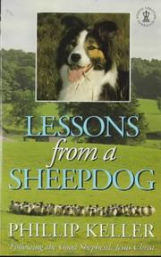 Cover of Lessons from a sheep dog by W. Phillip Keller