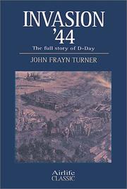 Front cover of Invasion '44 by John Frayn Turner