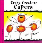 Cover of Crazy Creature Capers (Crazy Creatures) by Hannah Reidy