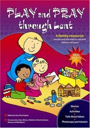 Front cover of Play and Pray Through Lent by Kay Warrington