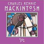 Front cover of Charles Rennie Mackintosh by John McKean