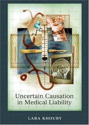 Front cover of Uncertain Causation in Medical Liability by Lara Khoury