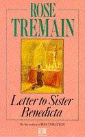 Front cover of Letter to Sister Benedicta by Rose Tremain