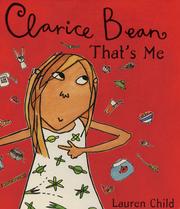 Front cover of Clarice Bean, That's Me! by Lauren Child