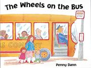 Front cover of The Wheels on the Bus (Busy Baby Board Books) by Penny Dann