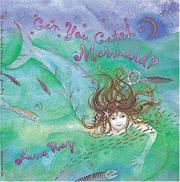Cover of Can You Catch a Mermaid? by Jane Ray