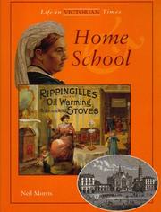Front cover of Home and School (Life in Victorian Times) by Neil Morris