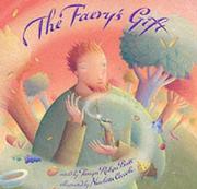 Cover of The Faery's Gift by Tanya Batt