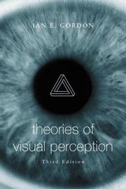 Cover of Theories of visual perception by Ian E. Gordon