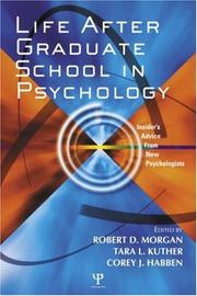 Front cover of Life After Psychology Graduate School by Robert D. Morgan