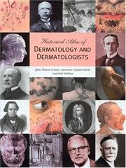 Front cover of Historical atlas of dermatology and dermatologists by John Thorne Crissey
