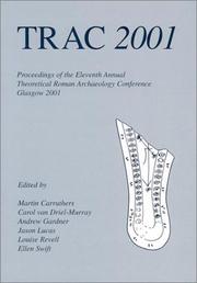Front cover of TRAC 2001 by Theoretical Roman Archaeology Conference. (11th 2001 University of Glasgow)