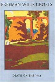 Front cover of Death on the way by Freeman Wills Crofts
