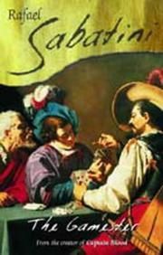 Cover of The gamester by Rafael Sabatini