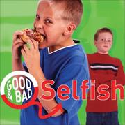 Cover of Selfish (Good & Bad) by Janine Amos