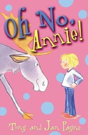 Front cover of Oh no, Annie! by Tony Payne