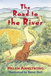 Front cover of Road to the River (Road to Somewhere) by Helen Armstrong