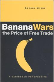 Front cover of Banana Wars-The Price of Free Trade by Gordon Myers