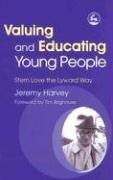 Front cover of Valuing And Educating Young People by Jeremy Harvey
