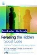 Cover of Revealing the hidden social code by Marie Howley
