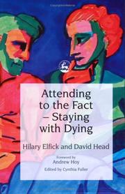 Cover of Attending to the fact by Hilary Elfick