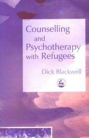 Front cover of Counselling And Psychotherapy With Refugees by Dick Blackwell
