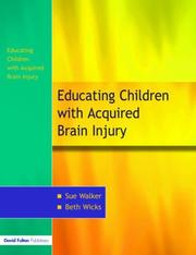 Front cover of Education of Children with Acquired Brain Injury by Sue Walker