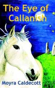 Front cover of The Eye of Callanish by Moyra Caldecott