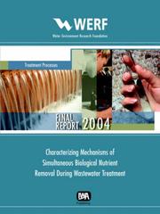 Front cover of Characterizing mechanisms of simultaneous biological nutrient removal during wastewater treatment by P, F Strom