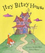 Front cover of Itzy Bitzy House by Christine Morton-shaw